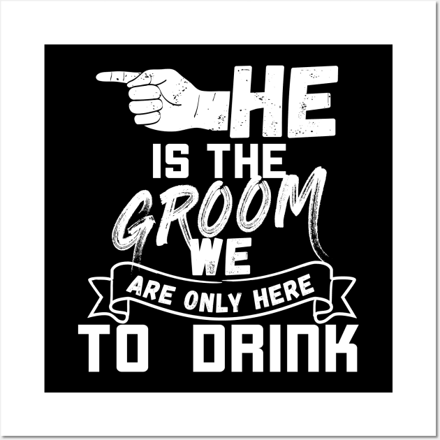 He is the groom - Bachelor party set 2 of 3 /w left Wall Art by emmjott